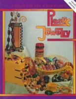 Plastic Jewelry of the Twentieth Century: Identification & Value Guide 0891454934 Book Cover