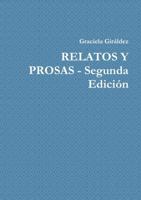 RELATOS Y PROSAS - Segunda Edición 0244003920 Book Cover