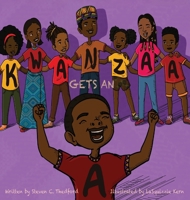 Kwanzaa Gets an A 0975973045 Book Cover