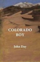 Colorado Boy B0F2M7DYGK Book Cover