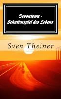 Devontown: Schattenspiel Des Lebens 1497511526 Book Cover