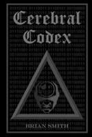 Cerebral Codex 141168284X Book Cover