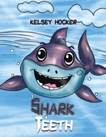Shark Teeth 1645750787 Book Cover