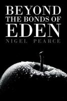 Beyond the Bonds of Eden 1911596578 Book Cover