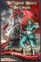 The Spiral Library- The Oracle (Book 2) 1517316618 Book Cover