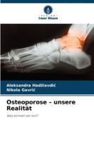 Osteoporose - unsere Realität (German Edition) 6208950856 Book Cover