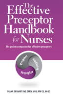 The Effective Preceptor Handbook for Nurses: The Pocket Companion for Effective Preceptors 1615693327 Book Cover