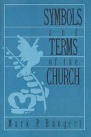 Symbols and Terms of Chrch 0806625228 Book Cover