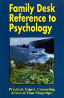 Family Desk Reference to Psychology 0962825425 Book Cover