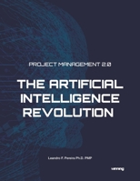 Project Management 2.0: The Artificial Intelligence Revolution B0CJBD8FMH Book Cover