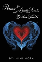 Poems for Lonely Souls and Broken Hearts 1962840352 Book Cover