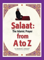 Salaat from A to Z: The Islamic Prayer 164969217X Book Cover