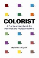 Colorist: A Practical Handbook for Personal and Professional Use 4770023235 Book Cover