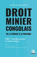 Droit minier congolais: De la théorie à la pratique. Exploitation artisanale des substances minérales (French Edition) 2806132134 Book Cover