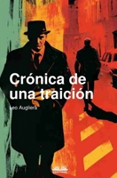 Crónica De Una Traición (Spanish Edition) 8835475244 Book Cover