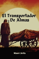 El Transportador de Almas B0CFZJM3QS Book Cover