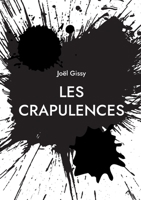Les Crapulences: Poésie (French Edition) 2322842176 Book Cover