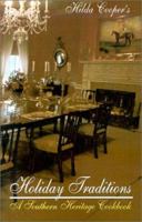 Holiday Traditions: A Southern Heritage Cookbook 0970146647 Book Cover