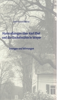 Mutmaßungen über Karl Ebel und die Guckelmühle in Weyer: Irrungen und Wirrungen (German Edition) 3384482581 Book Cover