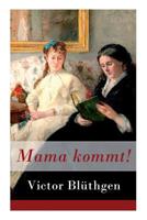 Mama kommt! 8027316359 Book Cover