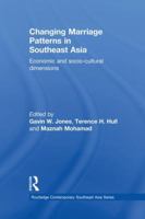 Changing Marriage Patterns in Southeast Asia: Economic and Socio-Cultural Dimensions 1138119288 Book Cover