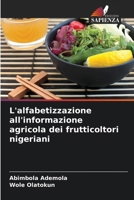 L'alfabetizzazione all'informazione agricola dei frutticoltori nigeriani (Italian Edition) 6207710479 Book Cover