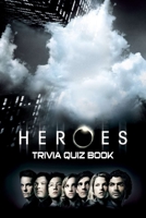 Heroes: Trivia Quiz Book B086Y562V5 Book Cover