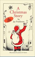 A Christmas Story, a true story 0962975419 Book Cover