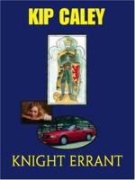 Knight Errant 1412091012 Book Cover