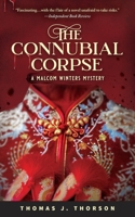 The Connubial Corpse : A Malcom Winters Mystery 1735836605 Book Cover