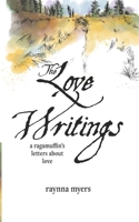 The Love Writings: a ragamuffin’s letters about love B0CNKXC8D1 Book Cover