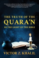 The Truth of the Quara'n: In the Light of the Bible 1952896525 Book Cover