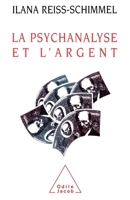 Psychoanalysis and Money / La Psychanalyse et l'Argent 2738102263 Book Cover