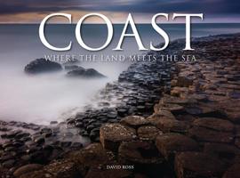 Coast: Where the Land Meets the Sea 1782748989 Book Cover