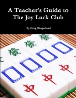 A Teacher's Guide to the Joy Luck Club 1312314613 Book Cover