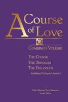 A Course of Love: Combined Volume 158469503X Book Cover