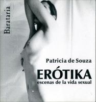 Erótika: Escenas de la vida sexual 8495764865 Book Cover