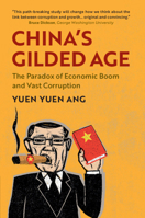 China's Gilded Age: The Paradox of Economic Boom and Vast Corruption 1108745954 Book Cover