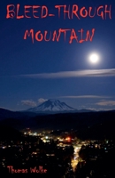 Bleed-Through Mountain B0F6VSV93F Book Cover
