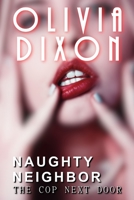 Naughty Neighbor (Romance): Book 1: The Cop Next Door B097NMNJJ6 Book Cover