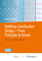 Building Construction – From Principle to Detail: Volume 1 – Fundamentals 3662617412 Book Cover
