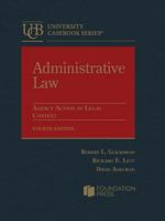 Administrative Law: Agency Action in Legal Context (University Casebook Series) 1640206272 Book Cover