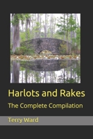 Harlots and Rakes: The Complete Compilation B08GVLWDPM Book Cover