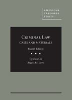 Criminal Law, Cases and Materials (American Casebook Series) 1683284062 Book Cover