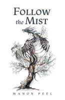 Follow the Mist 1773703870 Book Cover