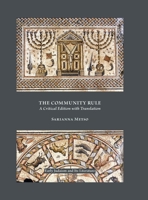 Serek ha-yahad (The Community Rule) : A Critical Edition with Translation 088414058X Book Cover