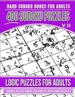 Hard Sudoku Books for Adults 400 Sudoku Puzzles Vol 2: Sudoku Puzzle Books for Adults with Hard Puzzles 1729794246 Book Cover