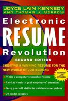 Electronic Resume Revolution: Create a Winning Resume for the New World of Job Seeking 0471598232 Book Cover