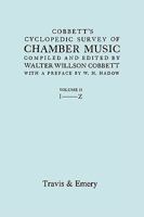 Cobbett's Cyclopedic Survey of Chamber Music. Vol.2 (L-Z). (Facsimile of First Edition). 1906857849 Book Cover