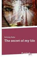 The secret of my life 3710336619 Book Cover